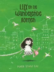 Omslag van Lily en de wandelende bomen