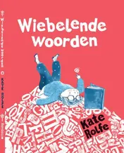 Omslag van Wiebelende woorden