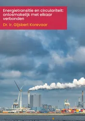 Omslag van Energietransitie en circulariteit: onlosmakelijk met elkaar verbonden