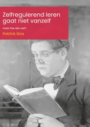 Omslag van Zelfregulerend leren gaat niet vanzelf