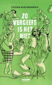 Omslag van Zo vergeefs is het niet
