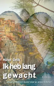 Omslag van Ik heb lang gewacht