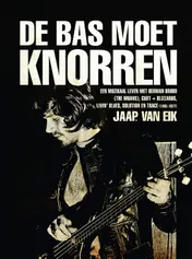 Omslag van De bas moet knorren