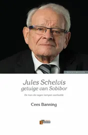 Omslag van Jules Schelvis, getuige van Sobibor