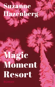 Omslag van Magic Moment Resort