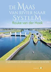 Omslag van De Maas van rivier naar systeem