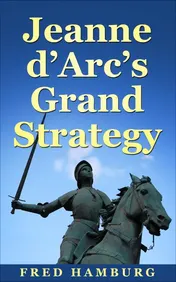 Omslag van Jeanne d’Arc’s Grand Strategy
