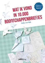 Omslag van Wat ik vond in 10.000 boodschappenbriefjes