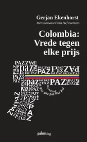 Omslag van Colombia: Vrede tegen elke prijs
