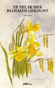 Omslag van Ze zei, ik heb bloemen gekocht