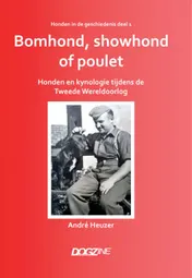 Omslag van Bomhond, showhond of poulet