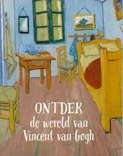 Omslag van Ontdek de wereld van Vincent van Gogh