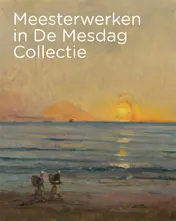 Omslag van Meesterwerken in De Mesdag Collectie
