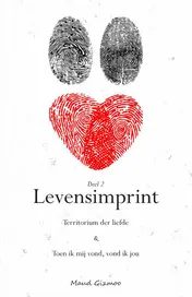 Omslag van Territorium der liefde & Toen ik mij vond, vond ik jou