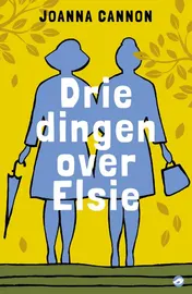 Omslag van Drie dingen over Elsie
