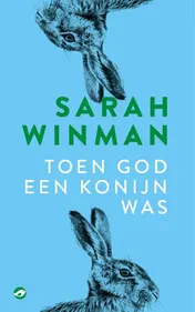 Omslag van Toen god een konijn was