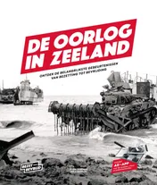 Omslag van DE OORLOG IN ZEELAND - STANDAARDEDITIE