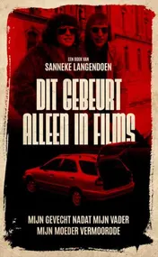 Omslag van Dit gebeurt alleen in films