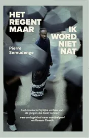 Omslag van Het regent, maar ik word niet nat