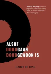 Omslag van Alsof doodgaan doodgewoon is