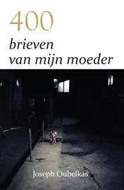 Omslag van 400 brieven van mijn moeder