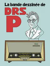 Omslag van La bande dessinée de Drs P.