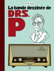 Omslag van La bande dessinée de Drs. P