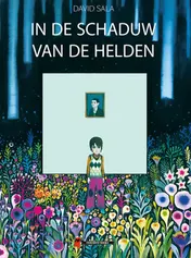 Omslag van In de schaduw van de helden