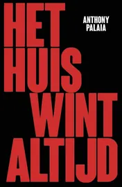 Omslag van Het huis wint altijd