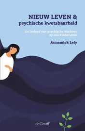 Omslag van Nieuw leven & psychische kwetsbaarheid