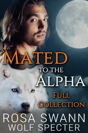 Omslag van Mated to the Alpha: Full Collection