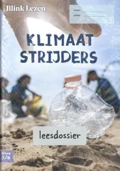 Omslag van Blink Lezen leesdossier gr 5/6 pakket B thema 4: Klimaatstrijders