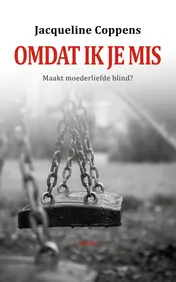 Omslag van Omdat ik je mis