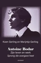 Omslag van Antoine Bodar Zijn leven en werk