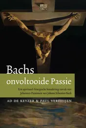 Omslag van Bachs onvoltooide passie