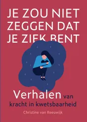 Omslag van Je zou niet zeggen dat je ziek bent