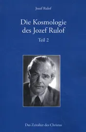 Omslag van Die Kosmologie des Jozef Rulof Teil 2