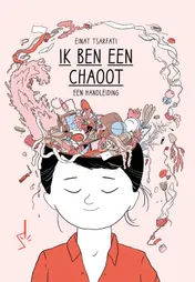 Omslag van Ik ben een chaoot