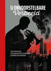 Omslag van Het onvoorstelbare verbeeld