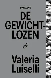 Omslag van De gewichtlozen