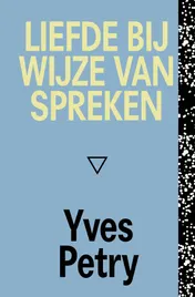 Omslag van Liefde bij wijze van spreken