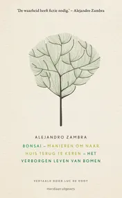 Omslag van Bonsai - Manieren om naar huis terug te keren - Het verborgen leven van bomen