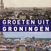 Omslag van Groeten uit Groningen