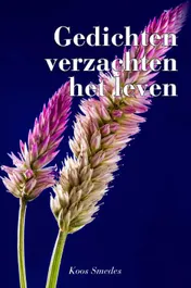 Omslag van Gedichten verzachten het leven