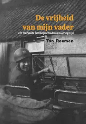 Omslag van De vrijheid van mijn vader