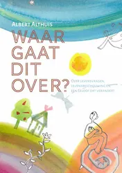 Omslag van Waar gaat dit over?