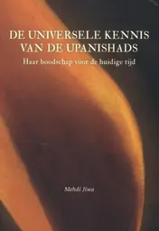 Omslag van De Universele Kennis van de Upanishads
