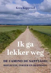 Omslag van Ik ga lekker weg