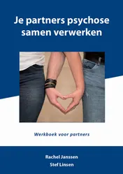 Omslag van Je partners psychose samen verwerken