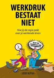Omslag van Werkdruk bestaat niet